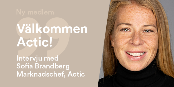 Varmt välkommen Actic, ny medlem i Sveriges Annonsörer!